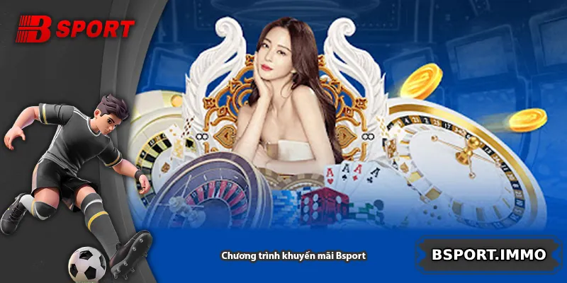 Chương trình khuyến mãi Bsport