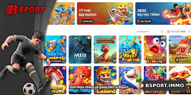 Giới thiệu chung về game bắn cá Bsport