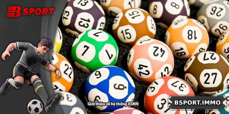 Giới thiệu về hệ thống XSMN
