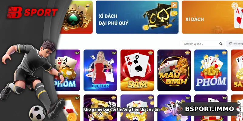 Kho game bài đổi thưởng tiền thật uy tín