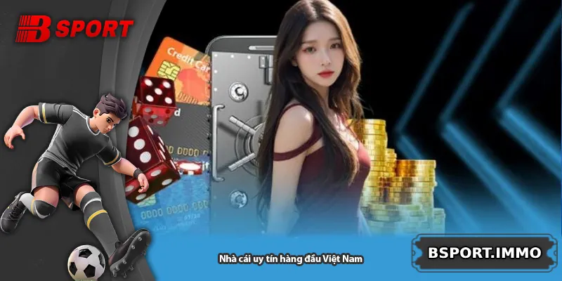 Nhà cái uy tín hàng đầu Việt Nam