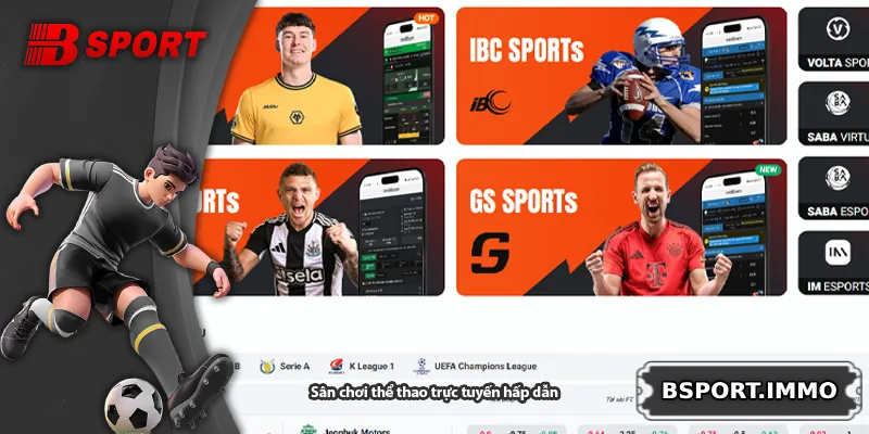 Sân chơi thể thao trực tuyến hấp dẫn