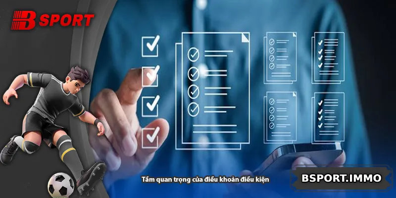 Tầm quan trọng của điều khoản điều kiện